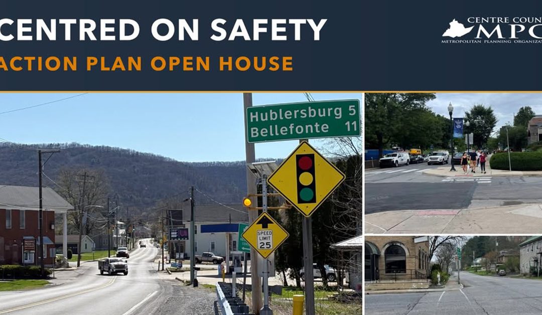 Centred On Safety – Open House + Public Comment